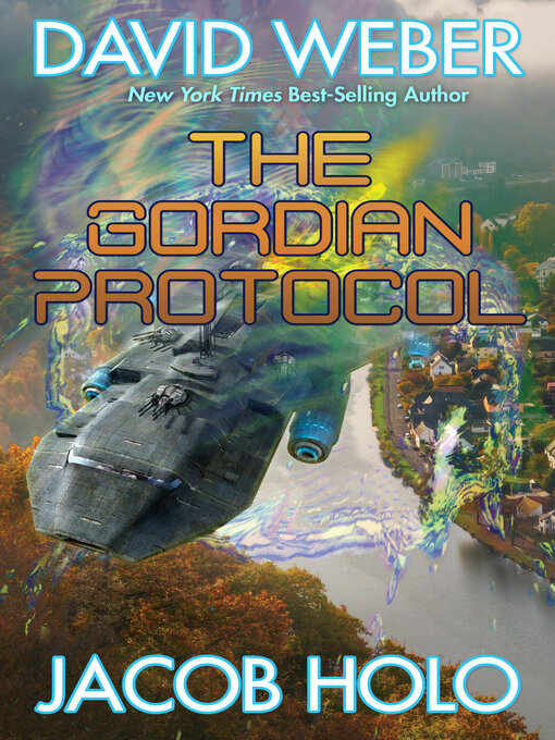 Title details for The Gordian Protocol by David Weber - Available